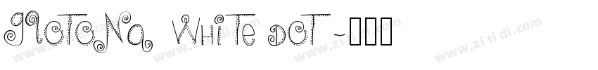 Glotona White Dot字体转换